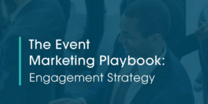 event marketing playbook engagement