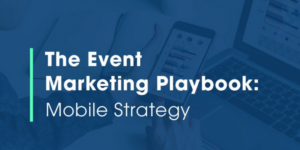 event marketing playbook mobile